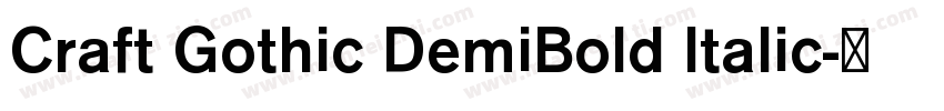 Craft Gothic DemiBold Italic字体转换